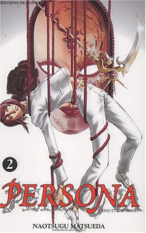 Persona, crime et châtiment, tome 2 : Les Quatre Clefs Persona, crime et châtiment, tome 2 : Les Quatre Clefs