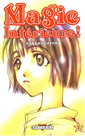 Magie intérieure, tome 2