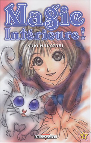 Magie Intérieure, tome 3 : Magie Intérieure, tome 3 :