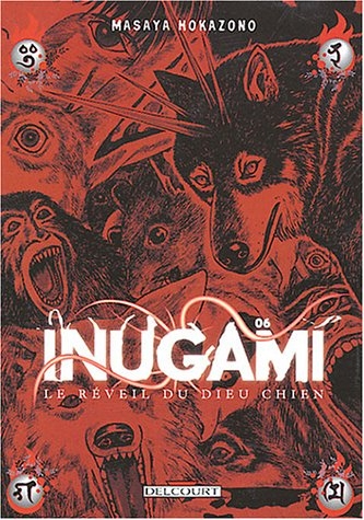 Inugami : Le Réveil du dieu chien, tome 6