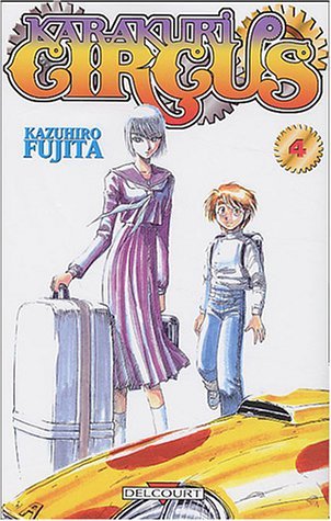 Karakuri Circus, tome 4 Karakuri Circus, tome 4