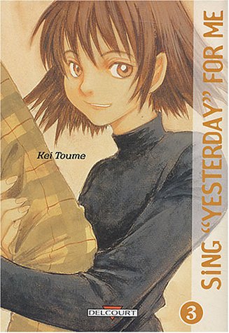Sing Yesterday For Me, tome 3