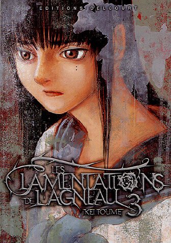 Les lamentations de l'agneau, Tome 3 : Les lamentations de l'agneau, Tome 3 :