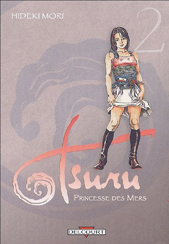 Tsuru Princesse des Mers, Tome 2 :