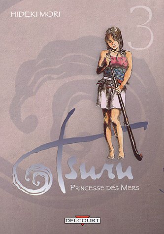 Tsuru Princesse des Mers, Tome 3 : Tsuru Princesse des Mers, Tome 3 :