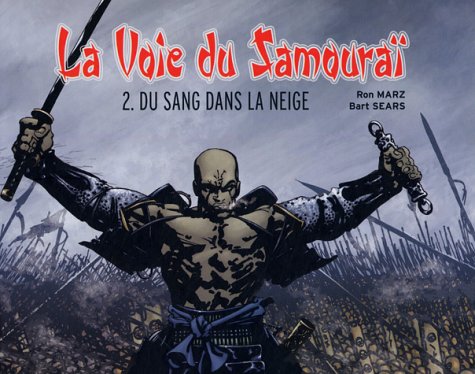 La Voie du Samouraï, tome 2 : Du sang dans la neige