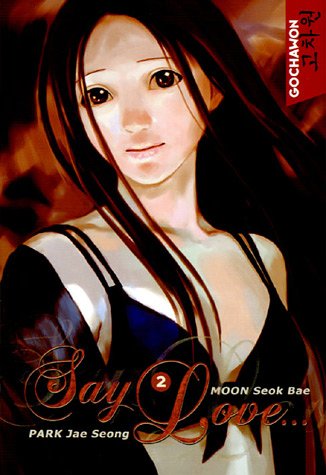 Say Love, Tome 2 : Say Love, Tome 2 :