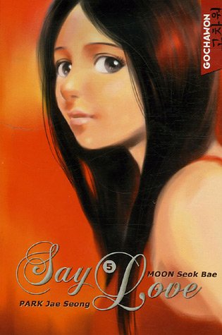 Say Love, Tome 5 : Say Love, Tome 5 :