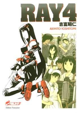 Ray, Tome 4 : Ray, Tome 4 :