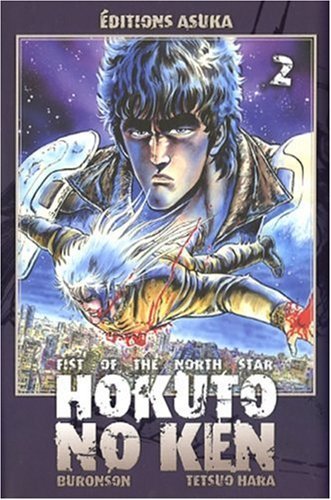 Hokuto No Ken - Tome 2 Hokuto No Ken - Tome 2