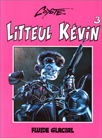 Litteul Kévin, tome 03 Litteul Kévin, tome 03