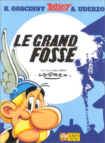 Astérix, tome 25: Le grand fossé Astérix, tome 25: Le grand fossé