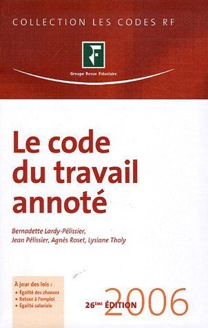 Le code du travail annoté 2006