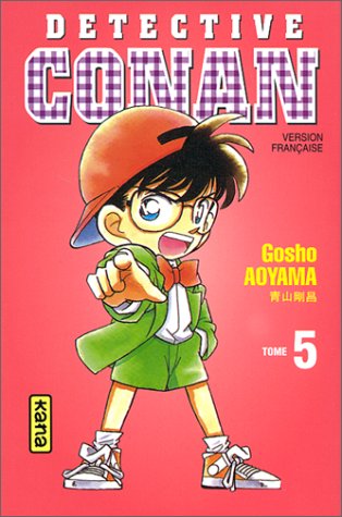 Détective Conan, tome 5 Détective Conan, tome 5