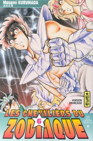 Les Chevaliers du Zodiaque : St Seiya, tome 6