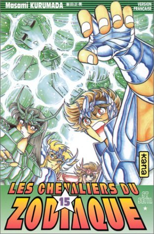 Les Chevaliers du Zodiaque : St Seiya, tome 15 Les Chevaliers du Zodiaque : St Seiya, tome 15