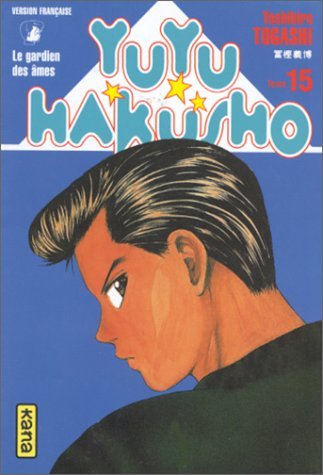 Yuyu Hakusho : Le Gardien des âmes, tome 15 Yuyu Hakusho : Le Gardien des âmes, tome 15