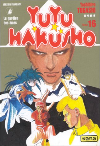 Yuyu Hakusho : Le Gardien des âmes, tome 16