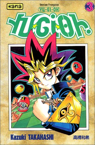 Yu-Gi-Oh ! Tome 3