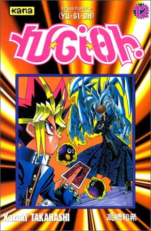 Yu-Gi-Oh ! Tome 12