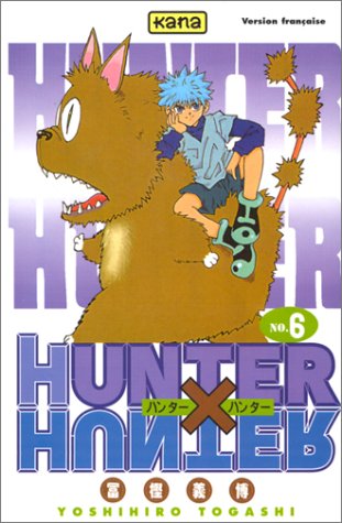 Hunter X Hunter, tome 6 Hunter X Hunter, tome 6