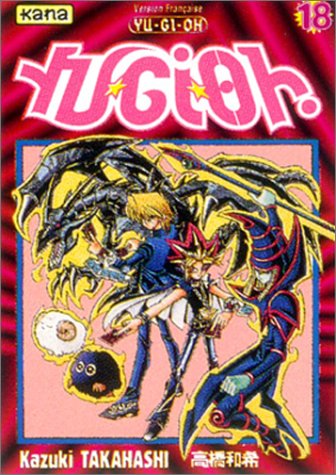 Yu-Gi-Oh ! Tome 18 Yu-Gi-Oh ! Tome 18
