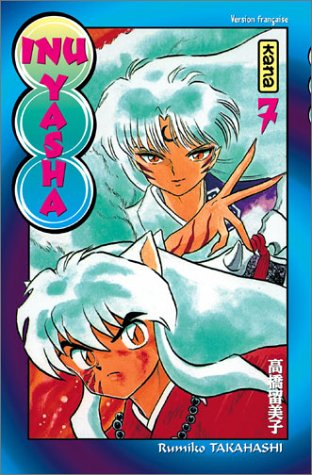 Inu-Yasha, Tome 07 : Inu-Yasha, Tome 07 :