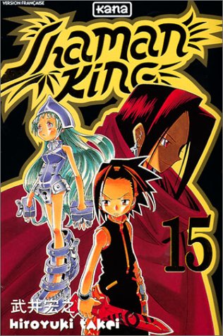 Shaman King, tome 15 Shaman King, tome 15