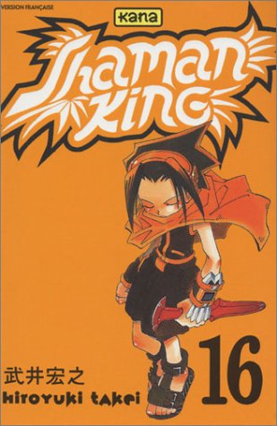 Shaman King, tome 16 Shaman King, tome 16