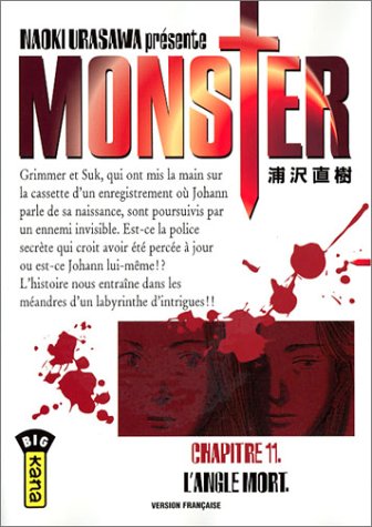 Monster, tome 11 : L'Angle mort Monster, tome 11 : L'Angle mort