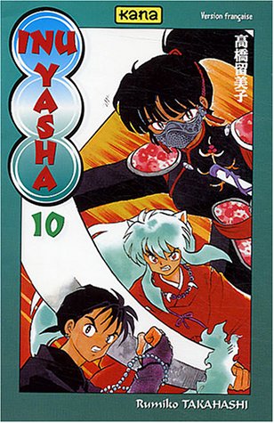 Inu-Yasha, Tome 10 :