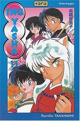 Inu-Yasha, Tome 11 : Inu-Yasha, Tome 11 :