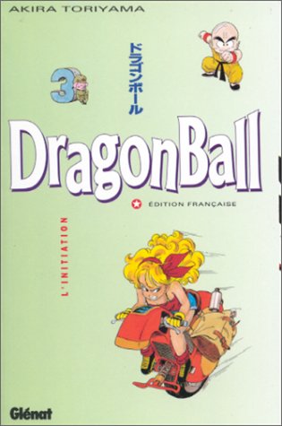 Dragon Ball T03 : L'Initiation Dragon Ball T03 : L'Initiation