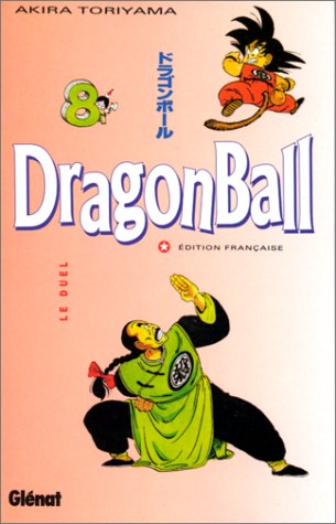 Dragon Ball T08 : Le Duel Dragon Ball T08 : Le Duel