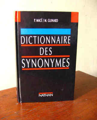 Dictionnaire des synonymes Dictionnaire des synonymes