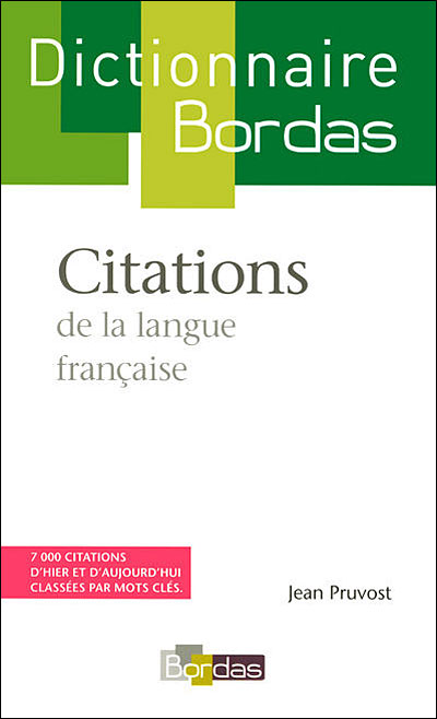 Dictionnaire des citations de langue française Dictionnaire des citations de langue française