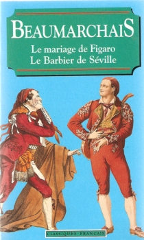 Le mariage de Figaro ; Le barbier de Séville Le mariage de Figaro ; Le barbier de Séville