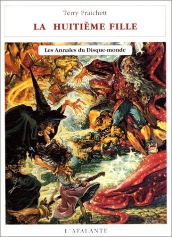 Les Annales du Disque-Monde, Tome 3 : La Huitième fille Les Annales du Disque-Monde, Tome 3 : La Huitième fille