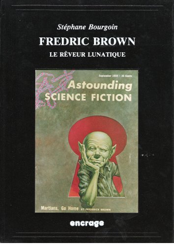 Fredric Brown, le rêveur lunatique