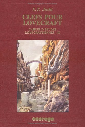 Cahier d'études lovecraftiennes. 2, Clefs pour Lovecraft