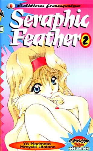 Seraphic Feather, tome 2 Seraphic Feather, tome 2