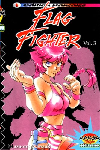 Flag Fighter, tome 3 Flag Fighter, tome 3