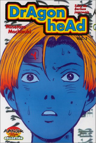 Dragon head, tome 1 Dragon head, tome 1