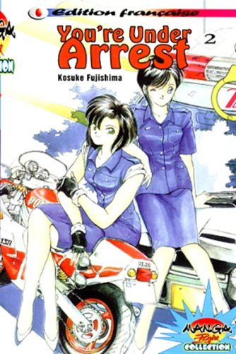 You're under arrest, tome 2 You're under arrest, tome 2
