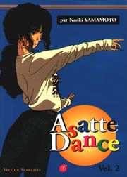 Asatte Dance, tome 2 : Quelqu'un pour s'occuper de moi