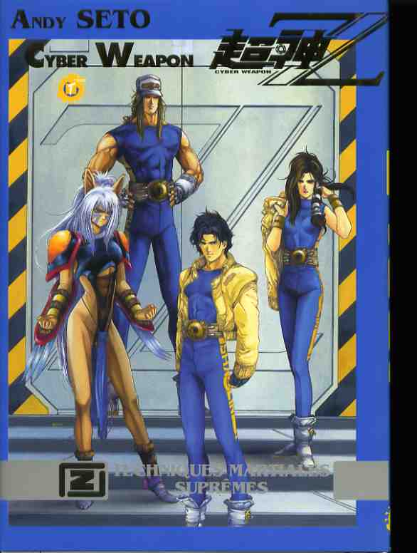 Cyber Weapon Z, tome 02 Cyber Weapon Z, tome 02