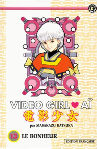 Video Girl Aï, tome 13 : Le Bonheur Video Girl Aï, tome 13 : Le Bonheur