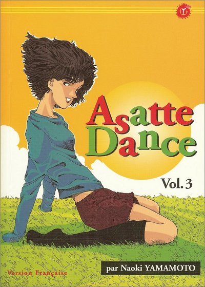 Asatte Dance, tome 3 : Amours instantanés Asatte Dance, tome 3 : Amours instantanés
