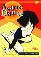 Asatte Dance, tome 4 : Une vie folle Asatte Dance, tome 4 : Une vie folle