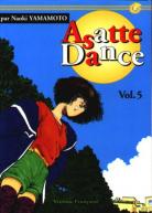 Asatte Dance, tome 5 : Deux enfants, deux mamans, mais un seul papa